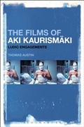 Cover: The Films of Aki Kaurismaeki - Bloomsbury Academic USA