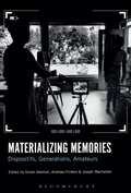 Cover: Materializing Memories - Bloomsbury Academic USA