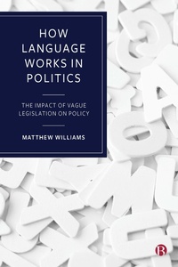 Enlarge image Cover: How Language Works in Politics - Bristol University Press