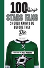 Cover: 100 Things Stars Fans Should Know & Do Before They Die - Triumph Books