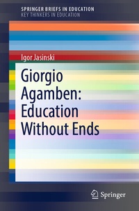 Bild: Giorgio Agamben: Education Without Ends - Springer