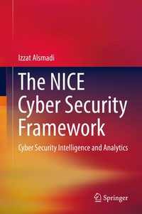 Enlarge image Cover: The NICE Cyber Security Framework - Springer