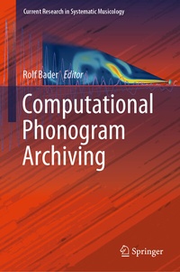 Enlarge image Cover: Computational Phonogram Archiving - Springer