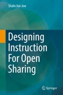 Cover: Designing Instruction For Open Sharing - Springer