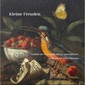Cover: Kleine Freuden - Residenzmuseum Schlo&szlig; Neuhaus