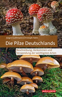 Abbildung von: Die Pilze Deutschlands - Quelle & Meyer