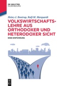 Cover: Volkswirtschaftslehre aus orthodoxer und heterodoxer Sicht - De Gruyter Oldenbourg