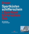 Cover: Sportk&uuml;stenschifferschein & Sportbootf&uuml;hrerschein See - Delius Klasing