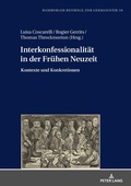 Cover: Interkonfessionalit&auml;t in der Fr&uuml;hen Neuzeit - Peter Lang Verlag