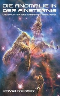 Enlarge image Cover: Die Anomalie in der Finsternis - TWENTYSIX EPIC