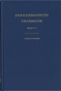 Cover: Indogermanische Grammatik, Bd IV: Wortbildungslehre (Derivationsmorphologie) / Komposition im Aufri&szlig; - Universit&auml;tsverlag Winter