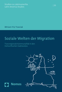 Enlarge image Cover: Soziale Welten der Migration - Nomos