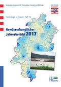 Cover: Gew&auml;sserkundlicher Jahresbericht 2017 - Hessisches Landesamt f&uuml;r Naturschutz, Umwelt und Geologie