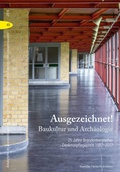 Cover: Ausgezeichnet! Baukultur und Arch&auml;ologie - Geym&uuml;ller Verlag f&uuml;r Architektur