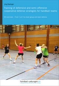 Abbildung von: Training of defensive and semi-offensive cooperative defense strategies for handball teams - DV Concept