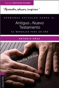 Cover: Sermones actuales sobre el Antiguo y Nuevo Testamento - Editorial CLIE