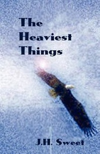 Enlarge image Cover: The Heaviest Things - Westin Hills Books