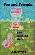 Cover: The Wishing Well (Foo and Friends) - Westin Hills Books