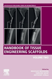 Enlarge image Cover: Handbook of Tissue Engineering Scaffolds: Volume Two - Woodhead Publishing Ltd