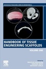Cover: Handbook of Tissue Engineering Scaffolds: Volume One - Woodhead Publishing Ltd