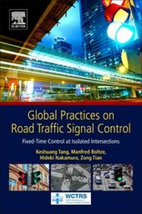 Enlarge image Cover: Global Practices on Road Traffic Signal Control - Elsevier