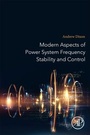 Cover: Modern Aspects of Power System Frequency Stability and Control - Academic Press