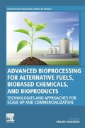 Cover: Advanced Bioprocessing for Alternative Fuels, Biobased Chemicals, and Bioproducts - Woodhead Publishing