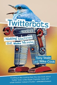 Enlarge image Cover: Twitterbots - MIT Press