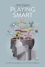 Cover: Playing Smart - MIT Press