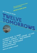 Cover: Twelve Tomorrows - MIT Press