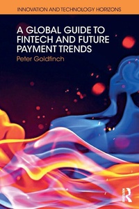 Abbildung von: A Global Guide to FinTech and Future Payment Trends - Routledge
