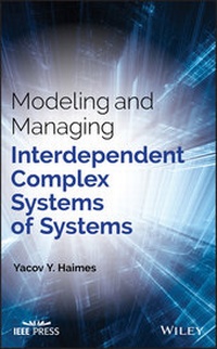 Enlarge image Cover: Modeling and Managing Interdependent Complex Systems of Systems - Wiley