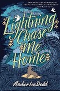 Cover: Lightning Chase Me Home - Scholastic