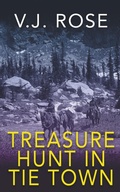Cover: Treasure Hunt In Tie Town - Wolfpack Publishing