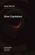 Cover: Gore Capitalism - Semiotext(e)