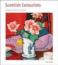 Cover: Scottish Colourists Masterpieces of Art - Flame Tree Publishing