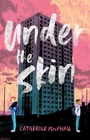 Cover: Under the Skin - Barrington Stoke Ltd