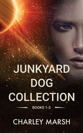 Cover: Junkyard Dog Collection Books 1-3 (Junkyard Dog Series, #0) - Timberdoodle Press