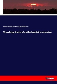 Enlarge image Cover: The ruling principle of method applied to education - Hansebooks