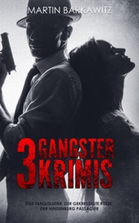 Abbildung von: 3 Gangster Krimis - BookRix