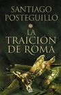 Cover: La traicion de Roma / Africanus: The Treachery of Rome - Ediciones B, SA