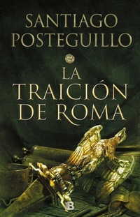 Enlarge image Cover: La traicion de Roma / Africanus: The Treachery of Rome - Ediciones B, SA