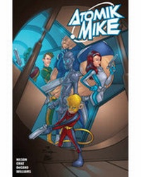 Enlarge image Cover: Atomik Mike: v. 1 - Desperado Publishing