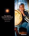 Cover: The Above Ground Railroad - Tall Pine Press