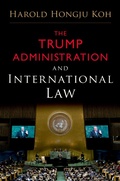 Cover: The Trump Administration and International Law - OUP eBook