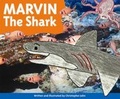 Cover: Marvin the Shark******** - Woodglen Publishing LLC