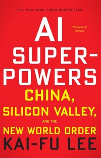 Enlarge image Cover: AI Superpowers - Mariner Books