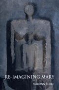 Bild: Re-Imagining Mary - Fisher King Press