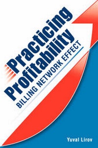 Abbildung von: Practicing Profitability - Billing Network Effect for Revenue Cycle Control in Healthcare Clinics and Chiropractic Offices - Affinity Billing, Inc