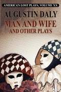 Cover: Man and Wife and Other Plays - Wildside Press